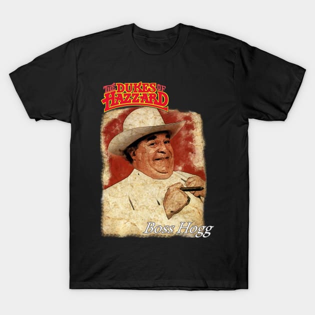 Boss Hogg T-Shirt by w.d.roswell